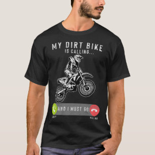 Mijn vuile bike belt en ik moet naar Motocross. T-shirt