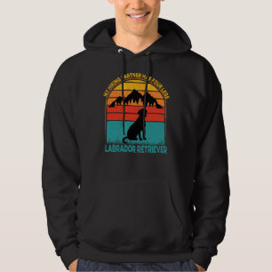 Mijn wandelpartner heeft vier benen Labradorretrie Hoodie