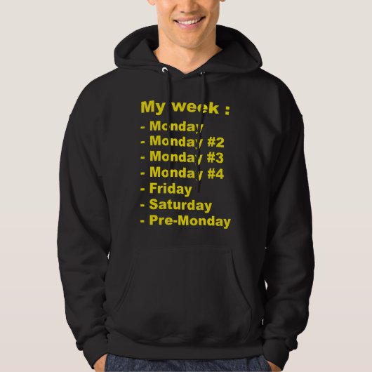 Mijn week hoodie (Voorkant)