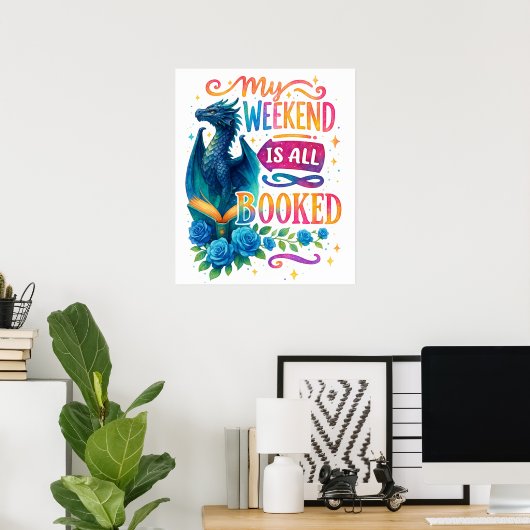 Mijn weekeinde is allemaal geboekt poster (Thuiskantoor)