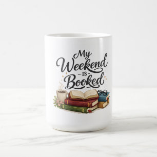 Mijn weekend is helemaal volgeboekt Grappig boek  Koffiemok
