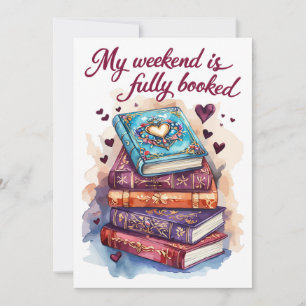 Mijn weekend is helemaal volgeboekt kaart
