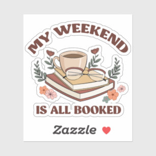 Mijn weekend zit helemaal vol sticker