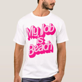 Mijn werk is strand - Funny Ken Film Quote T-shirt