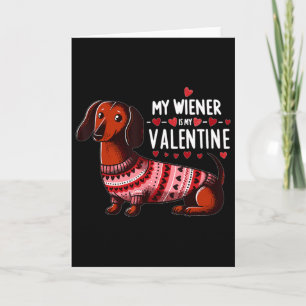 Mijn wiener is mijn Valentijn - Schattige Dachshon Kaart