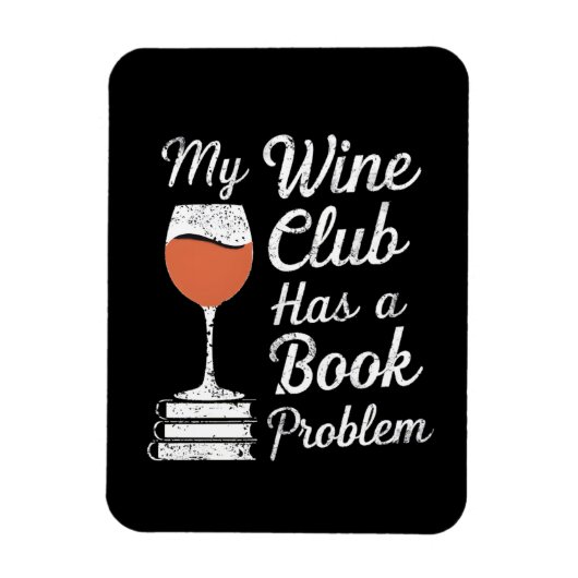 Mijn wijnclub heeft een boekenprobleem Grappig Boe Magneet (Verticaal)