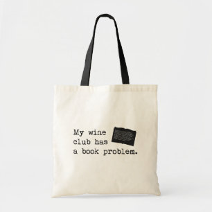 Mijn wijnclub heeft een boekprobleem tote bag
