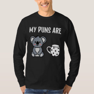 Mijn woordspelingen zijn Koala Tea Pun Koala Beer T-shirt