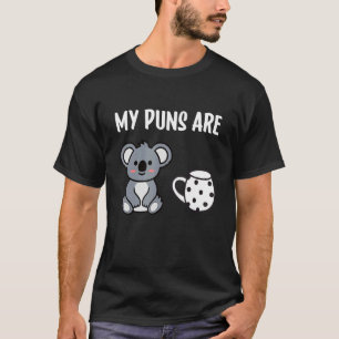 Mijn woordspelingen zijn Koala Tea Pun Koala Beer T-shirt