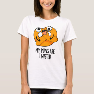 Mijn woordspelingen zijn verdraaid leuke pretzel w t-shirt