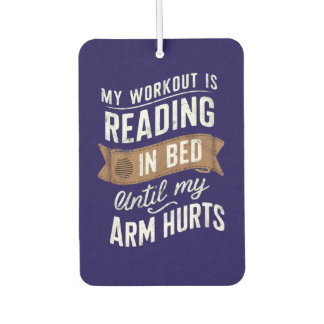 Mijn workout leest op bed tot mijn arm pijn doet luchtverfrisser