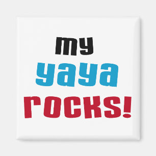 Mijn Yaya Rocks T shirten en geschenken Magneet