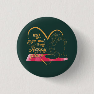 Mijn Yoga Mat is mijn gelukkige plek Ronde Button 3,2 Cm