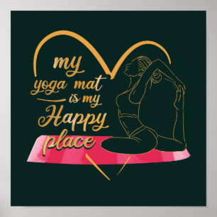 Mijn yogamat is mijn geluksplek poster