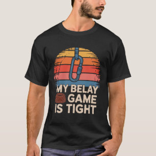 Mijn zekerheidsspel is strak Rotsbeklimming Avontu T-shirt