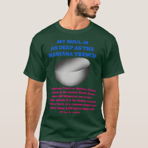 Mijn ziel is zo diep als de Marianentrog T-shirt