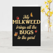 Mijn zijdeplant brengt alle insecten naar de tuin  kaart (Gele Bloem)