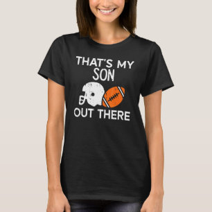Mijn zoon daar American Football Familie Moeder Va T-shirt