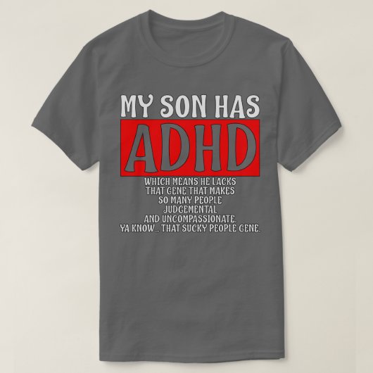 Mijn zoon heeft ADHDADHD-bewustzijn T-shirt (Design voorkant)
