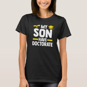 Mijn zoon heeft een doctoraatsdocent-student t-shirt