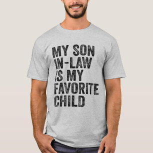 Mijn zoon in de wet is mijn favoriete kind grappig t-shirt