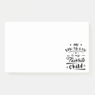 Mijn zoon in de wet is mijn favoriete kind post-it® notes