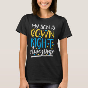 Mijn zoon is echt geweldig Downsyndroom bewustzijn T-shirt