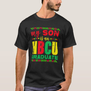 Mijn Zoon is een HBCU Afstuderen Historisch Zwart  T-shirt