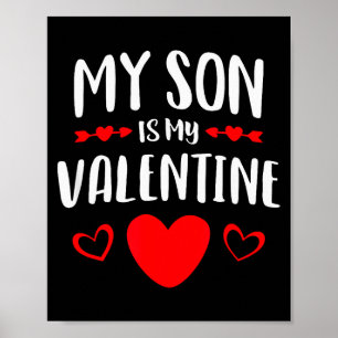 Mijn zoon is mijn Valentijn T-shirt Moeder Vader V Poster