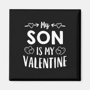 Mijn zoon is mijn Valentijn T-shirt Schattige moed Magneet