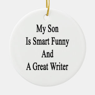 Mijn zoon is slim grappig en een geweldige schrijv keramisch ornament