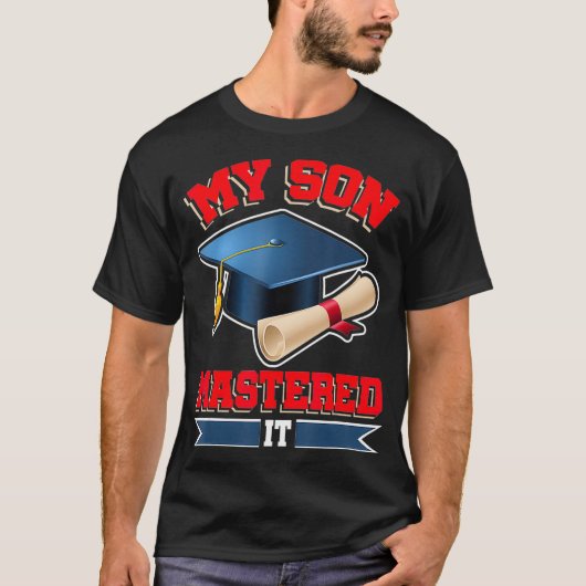 Mijn zoon leidde het Shirt Masters T-shirt Afstude (Voorkant)