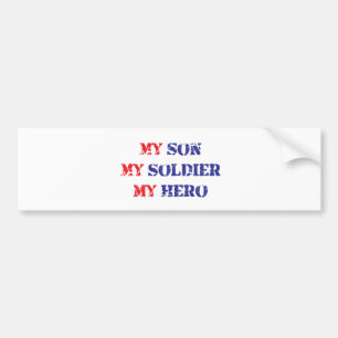 Mijn zoon, mijn soldaat, mijn held bumpersticker