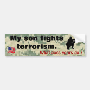 Mijn zoon vecht tegen terrorisme bumpersticker
