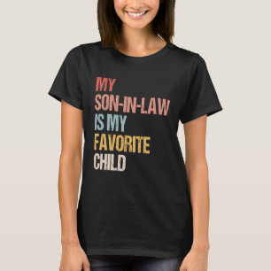 Mijn zoon verliefd is mijn favoriete kind, Grappig T-shirt