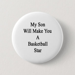 Mijn zoon zal je een basketbalster maken ronde button 5,7 cm