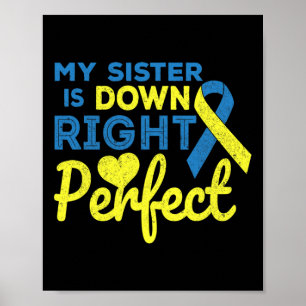 Mijn Zus Is Dood Goed Perfect Downsyndroom Bewust Poster
