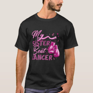 Mijn zus sloeg kanker borstkanker bewustwording su t-shirt