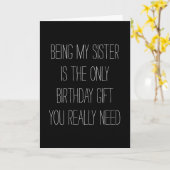 Mijn zus zijn is het enige geschenk dat je nodig h kaart (Gele Bloem)