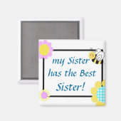 Mijn Zuster heeft de Beste Zuster! Magneet (Voorkant / Achterkant)