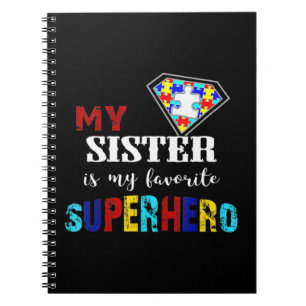 Mijn zuster is mijn favoriete superheld autisme 8 notitieboek