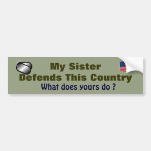 Mijn zuster verdedigt dit land militaire familie bumpersticker