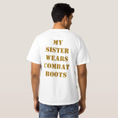 Mijn zuster Wears Combat Boots T-shirt (Achterkant volledig)