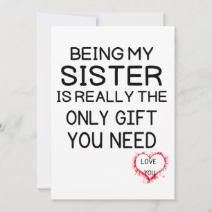 Mijn zuster zijn is echt het enige cadeau dat je n save the date