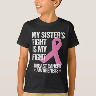 Mijn zusters vecht is mijn strijd tegen borstkanke t-shirt