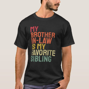 Mijn zwager is mijn favoriete familielid Retro leu T-shirt