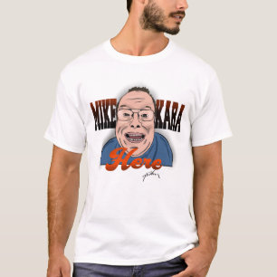 Mike Kara hier T-shirt