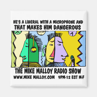 MIKE MALLOY RADIO SHOW MAGNETEN