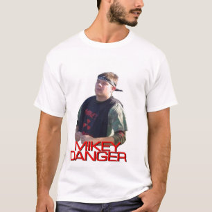 Mikey Danger's oorspronkelijke shirt! T-shirt