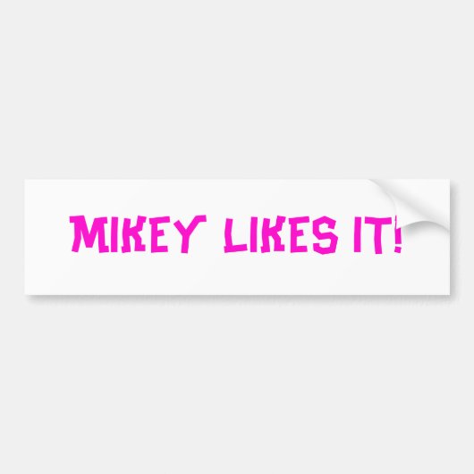 MIKEY HOUDT VAN HET! BUMPERSTICKER (Voorkant)